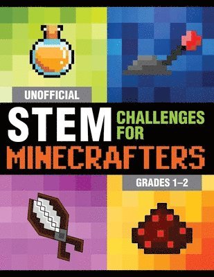 Sky Pony Press - Unofficial STEM Challenges for Minecrafters: Grades 1–2, Häftad