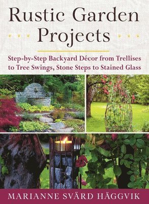 Rustic Garden Projects 1
