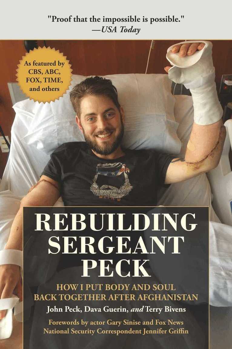 John Peck, Dava Guerin, Terry Bivens - Rebuilding Sergeant Peck, Inbunden