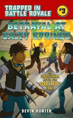Betrayal at Salty Springs 1