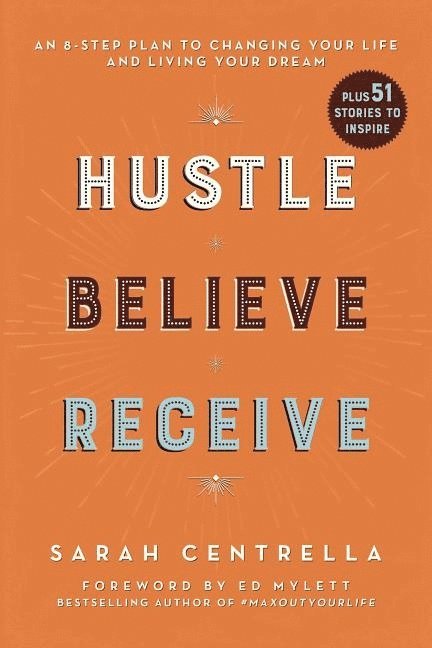 Hustle Believe Receive 1