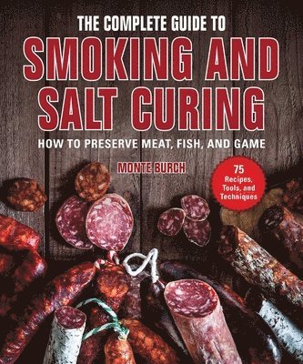 bokomslag The Complete Guide to Smoking and Salt Curing