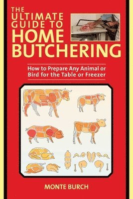 bokomslag Ultimate Guide to Home Butchering
