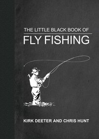 bokomslag The Little Black Book of Fly Fishing