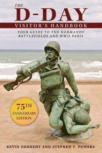 bokomslag The D-Day Visitor's Handbook