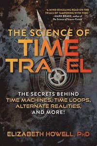 bokomslag The Science of Time Travel