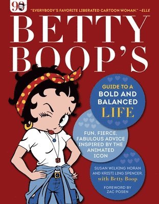 Betty Boop's Guide to a Bold and Balanced Life 1