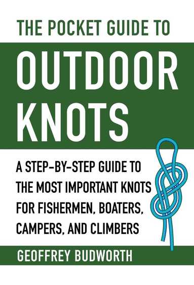 Geoffrey Budworth - Pocket Guide to Outdoor Knots, Häftad