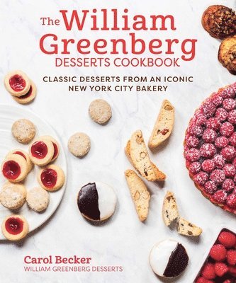 Carol Becker - William Greenberg Desserts Cookbook, Inbunden. Tillgänglighet: Lägg i varukorg