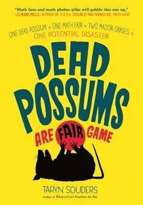 Taryn Souders - Dead Possums Are Fair Game, Häftad