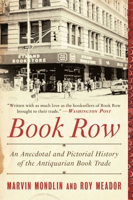 bokomslag Book Row: An Anecdotal and Pictorial History of the Antiquarian Book Trade