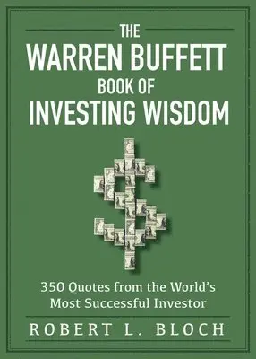 Robert L. Bloch - Warren Buffett Book of Investing Wisdom, Häftad. Tillgänglighet: Lägg i varukorg