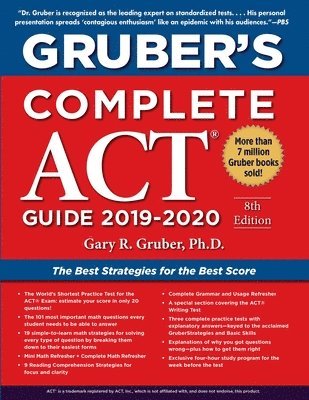 Gruber's Complete ACT Guide 2019-2020 1