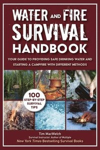 bokomslag Water And Fire Survival Handbook