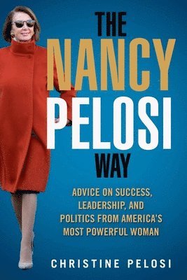 bokomslag The Nancy Pelosi Way