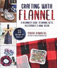 bokomslag Crafting with Flannel
