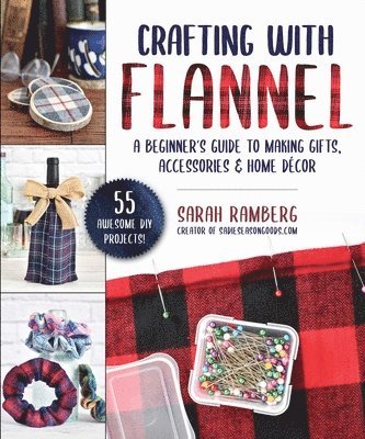 bokomslag Crafting with Flannel