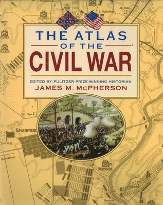 James M. McPherson - Atlas of the Civil War, Häftad