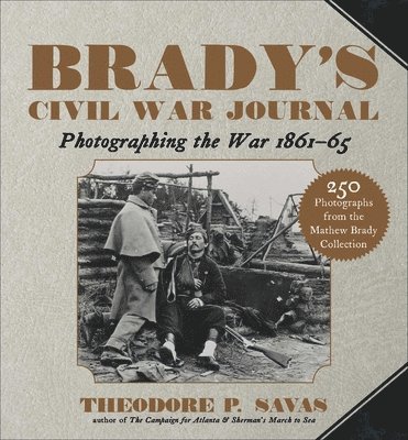 Brady's Civil War Journal 1