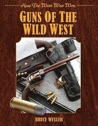 bokomslag Guns of the Wild West (How the West Was Won)