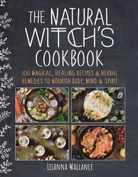 bokomslag The Natural Witch's Cookbook