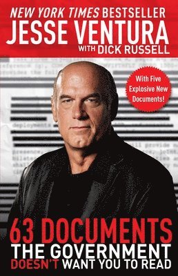 bokomslag 63 Documents the Government Doesn't Want You to Read
