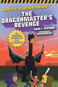 bokomslag The Dragonmaster's Revenge: An Unofficial Graphic Novel for Minecrafters