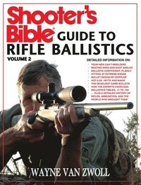 bokomslag Shooter's Bible Guide to Rifle Ballistics: Second Edition