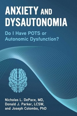 Anxiety and Dysautonomia 1