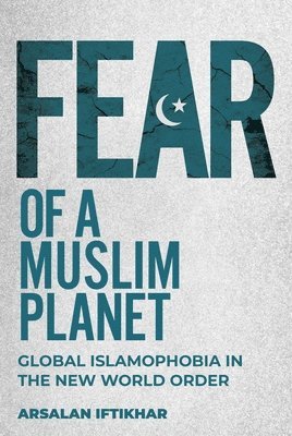 bokomslag Fear of a Muslim Planet