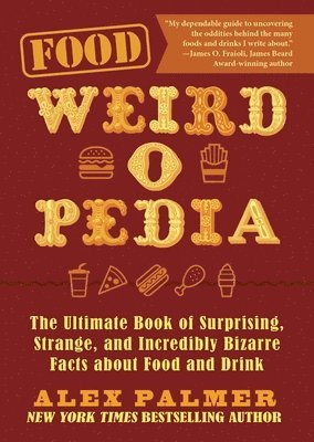 Food Weird-O-Pedia 1