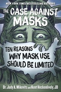 bokomslag The Case Against Masks