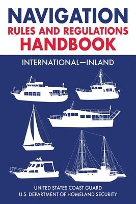 bokomslag Navigation Rules And Regulations Handbook: International-Inland