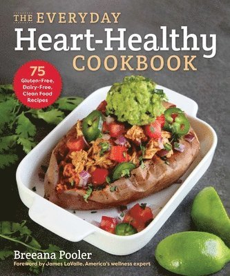 The Everyday Heart-Healthy Cookbook 1