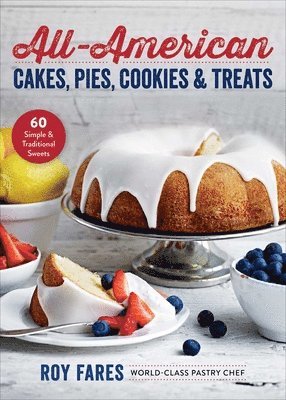 bokomslag All-American Cakes, Pies, Cookies & Treats
