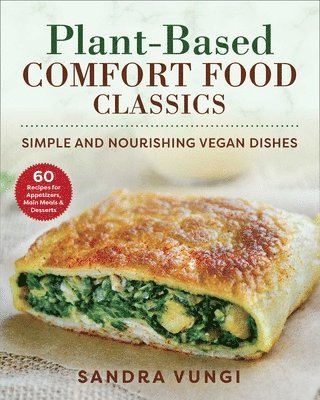 Plant-Based Comfort Food Classics 1