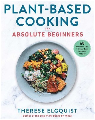 bokomslag Plant-Based Cooking for Absolute Beginners