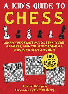 Ellisiv Reppen - Kid's Guide to Chess, Häftad