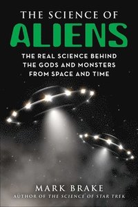 bokomslag The Science of Aliens