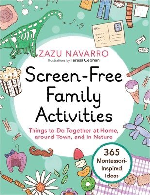 Zazu Navarro - Screen-Free Family Activities, Inbunden