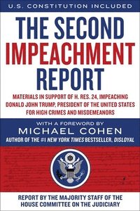bokomslag The Second Impeachment Report
