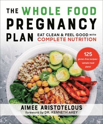 bokomslag The Whole Food Pregnancy Plan