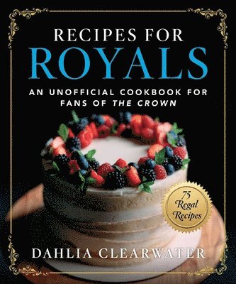 Recipes for Royals 1