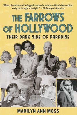 Marilyn Ann Moss - Farrows of Hollywood, Inbunden