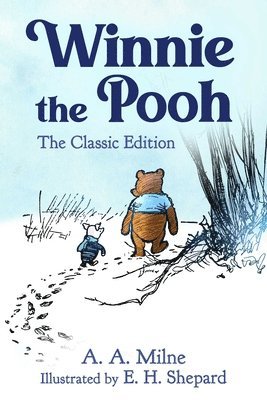 A. A. Milne - Winnie the Pooh, Inbunden