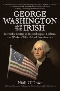 bokomslag George Washington and the Irish