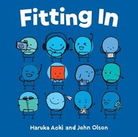 bokomslag Fitting in: (An Inclusive Picture Book for Kids of All Ages)