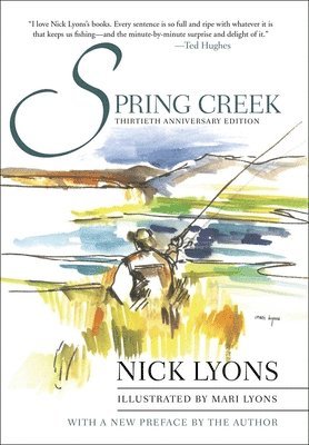 bokomslag Spring Creek: Thirtieth Anniversary Edition