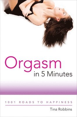 Orgasm In 5 Minutes 1