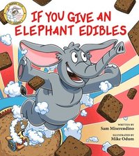 bokomslag If You Give an Elephant Edibles